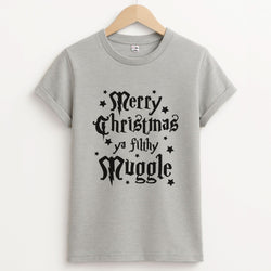Merry Christmas You Filthy Muggle Unisex Grey T-Shirt