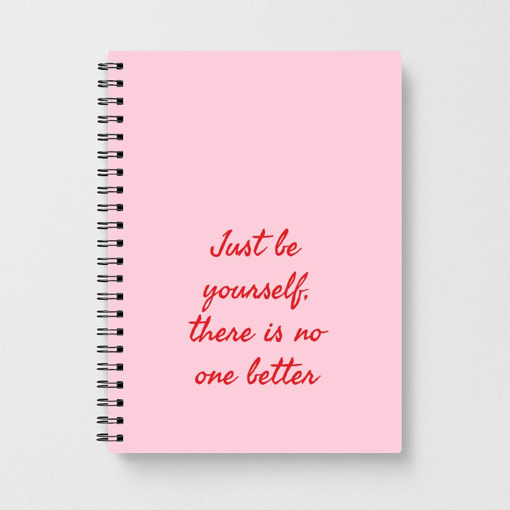 Just Be Yourself Notebook