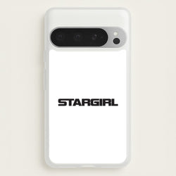 Stargirl  Google Pixel 9 Pro XL Case