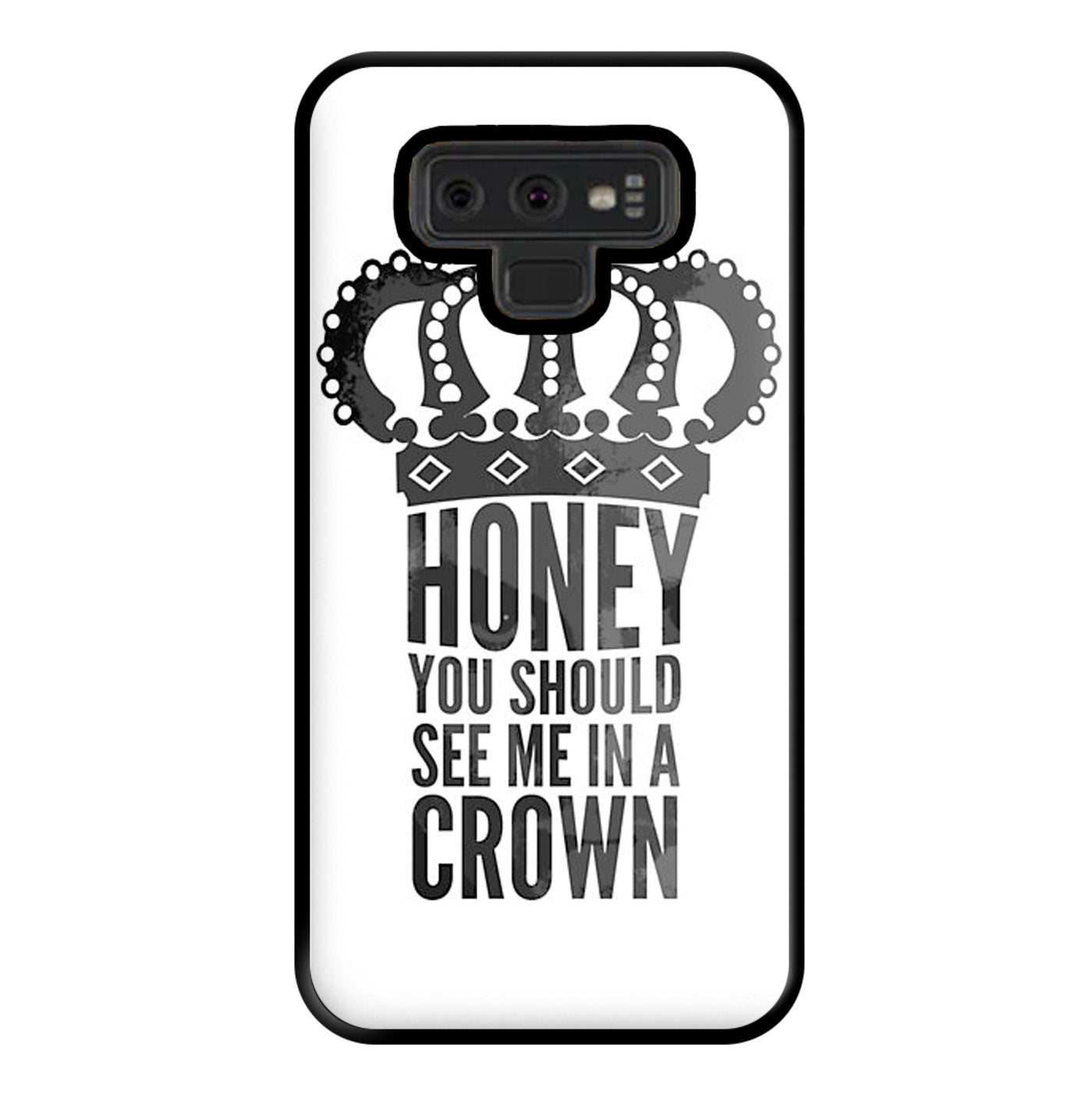 Honey You Should See Me In A Crown - Sherlock Phone Case