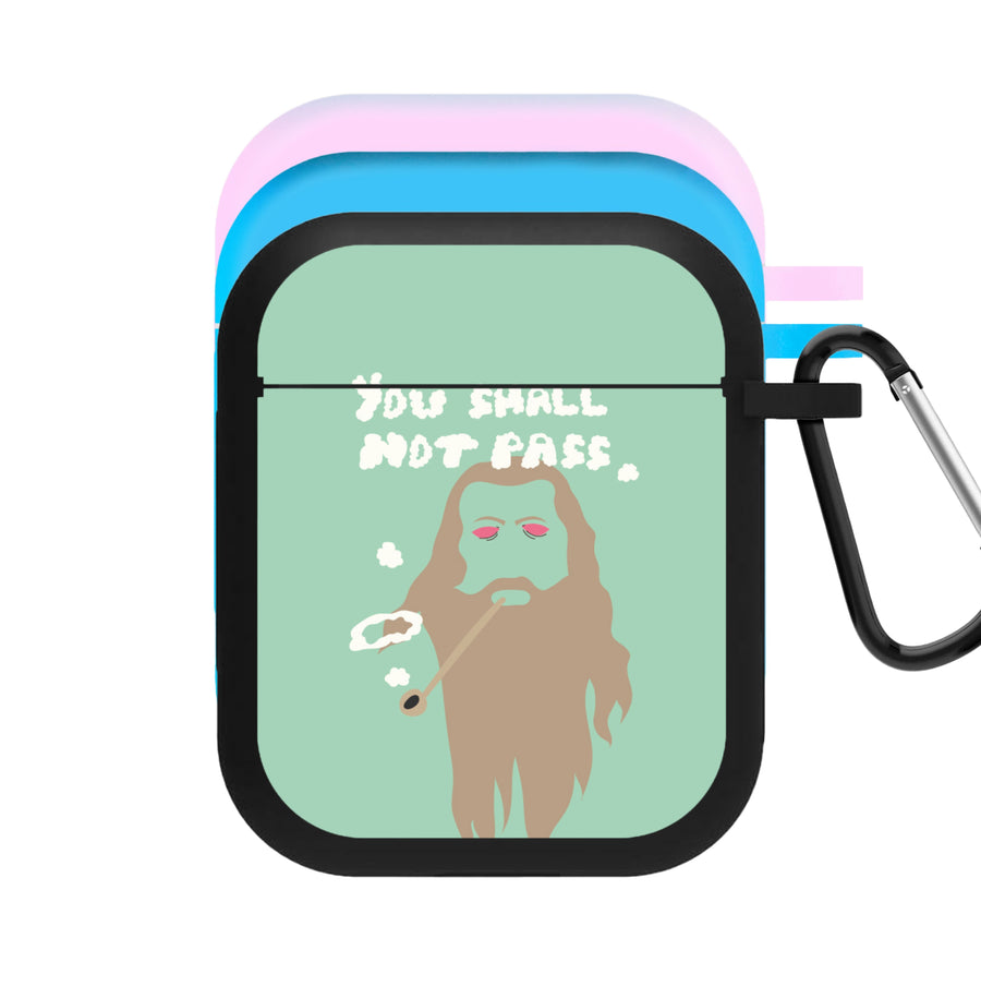 You Shall Not Pass - Lord Of The Rings AirPods Case