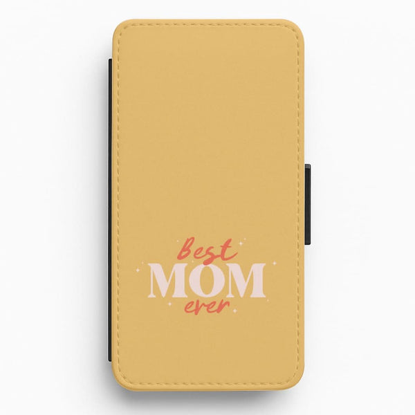 Best Mom Ever Flip / Wallet Phone Case