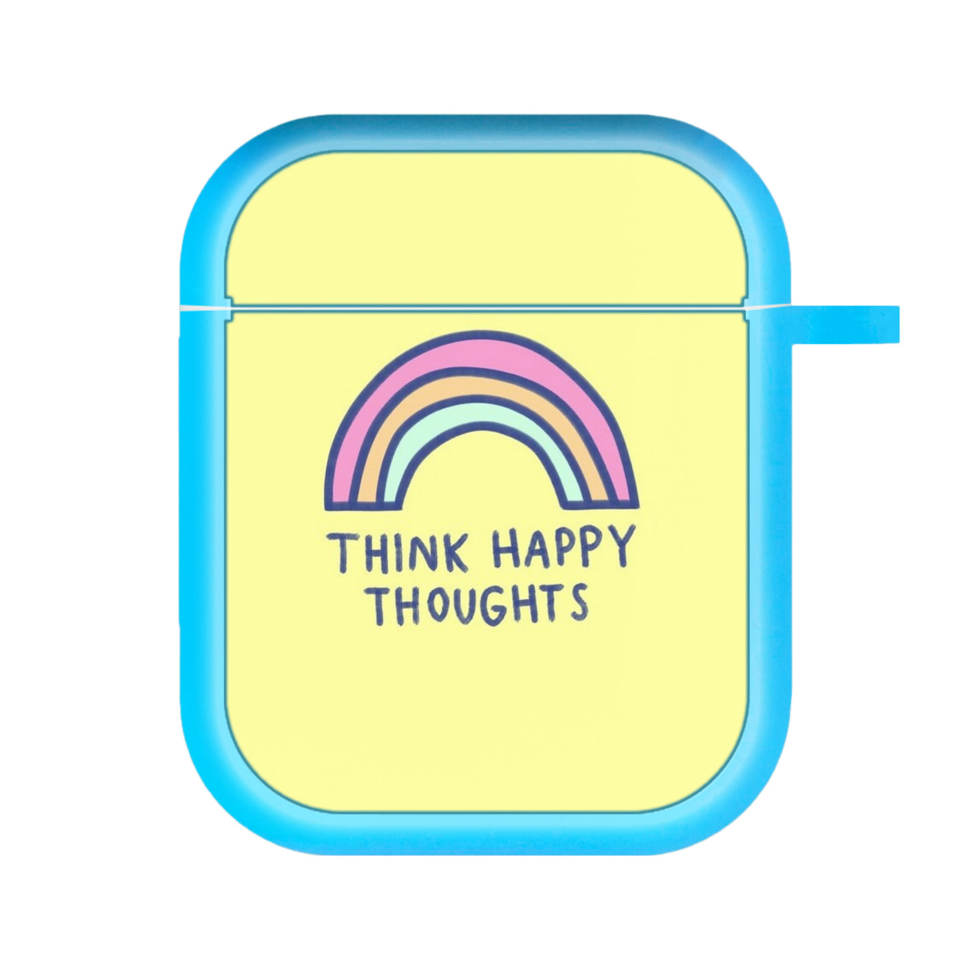 Think Happy Thoughts - Positivity AirPods Case