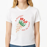 A Mother Like No Other T-Shirt 3