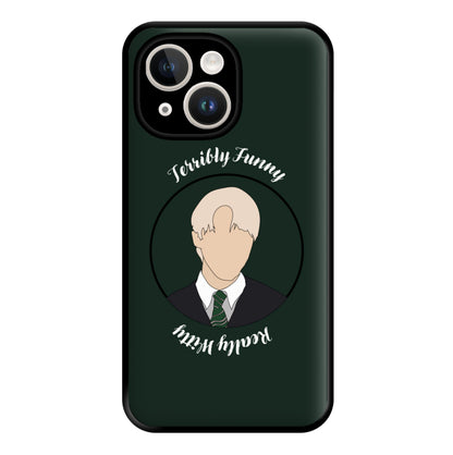 Terribly Funny, Really Witty Draco Malfoy Phone Case