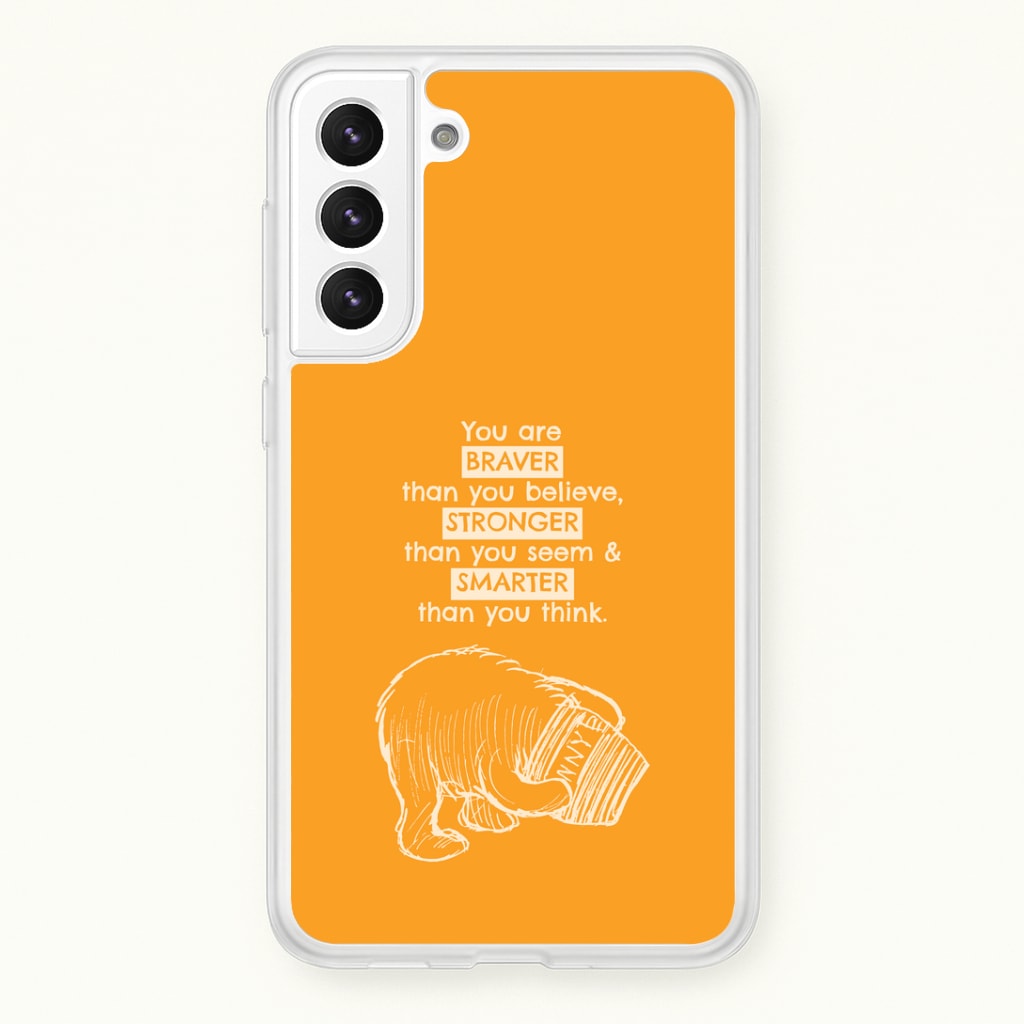 You Are Braver Galaxy S22 Plus Case