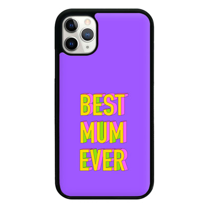 Geometric Best Mum Ever Phone Case