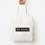 Live Forever Tote Bag 1