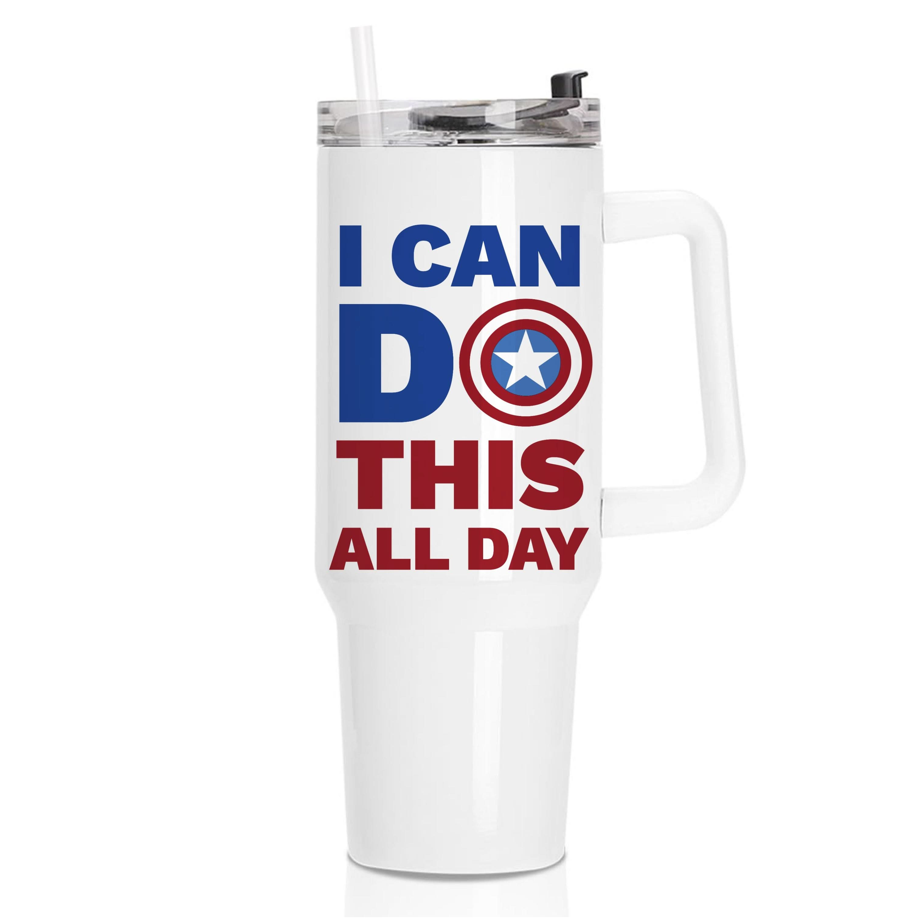 I Can Do This All Day Tumbler