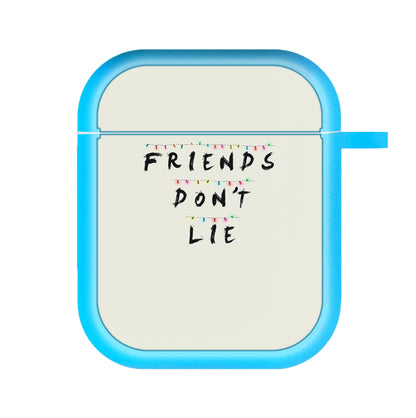 Friends Don't Lie Lights AirPods Case