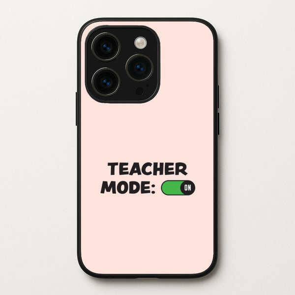 Teacher Mode On iPhone 15 Pro Case