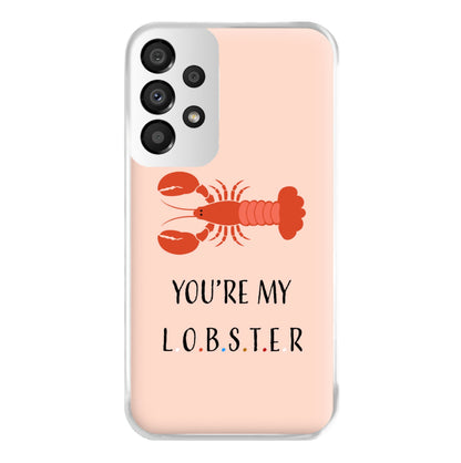 You're My Lobster Phone Case