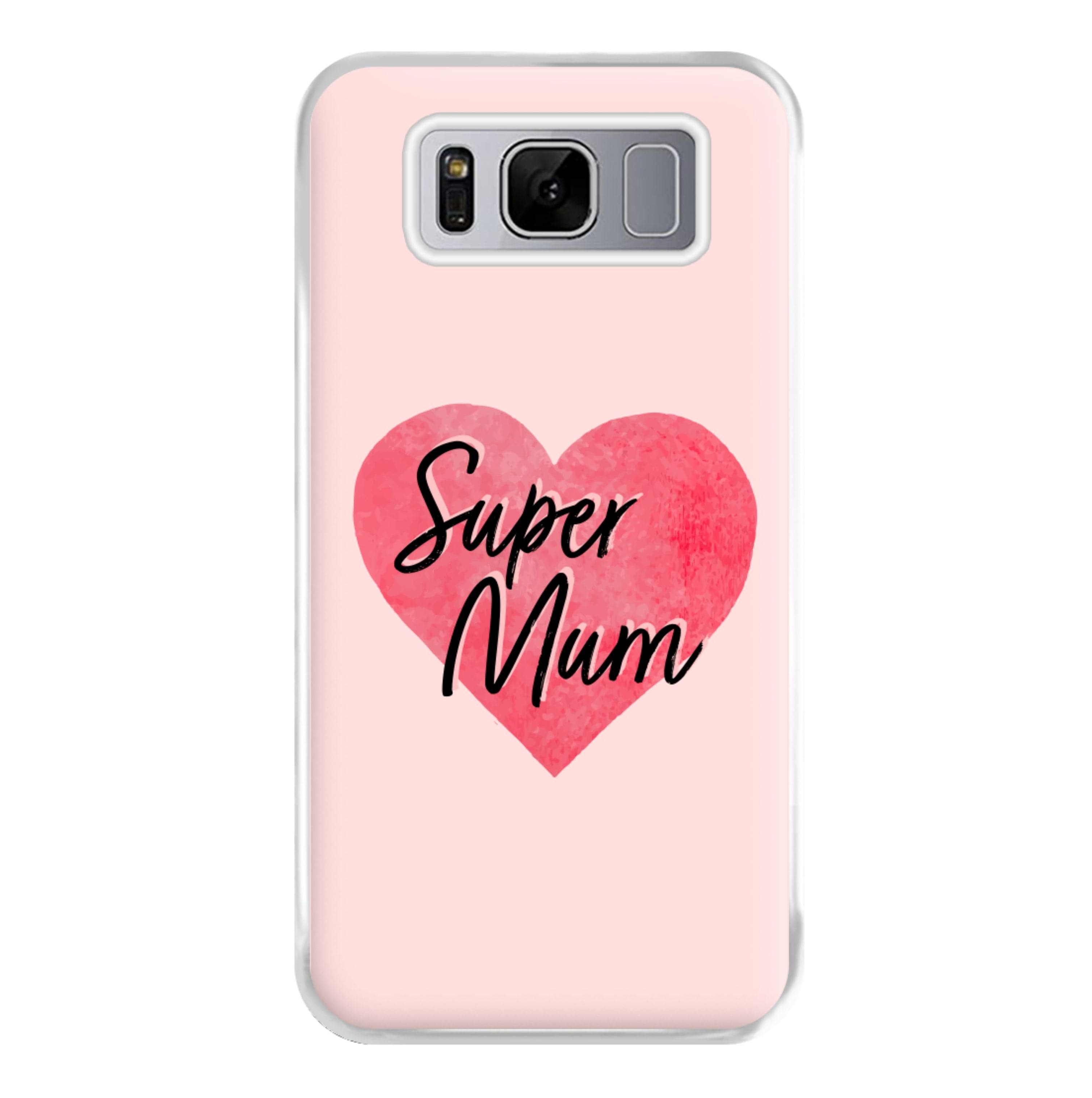 Super Mum - Mother's Day Phone Case