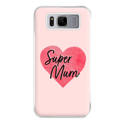 Super Mum - Mother's Day Phone Case