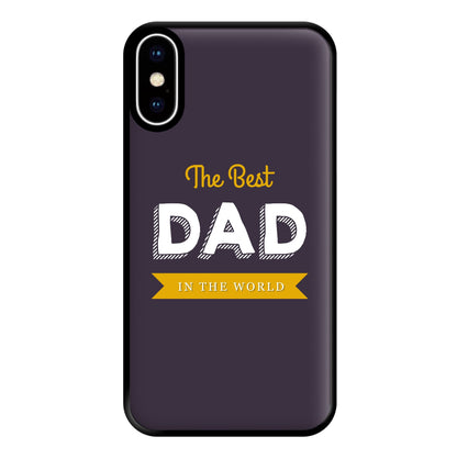 Best Dad In The World Phone Case