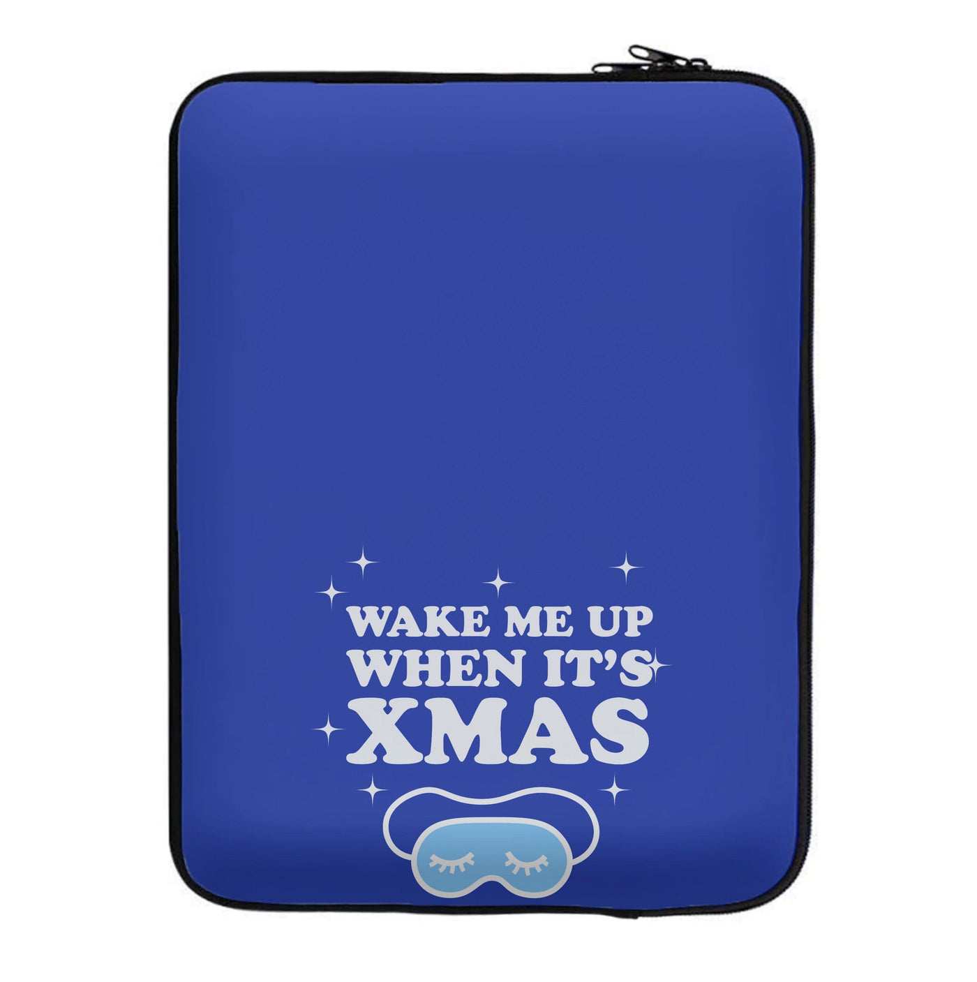 Wake Me Up When Its Xmas Laptop Sleeve