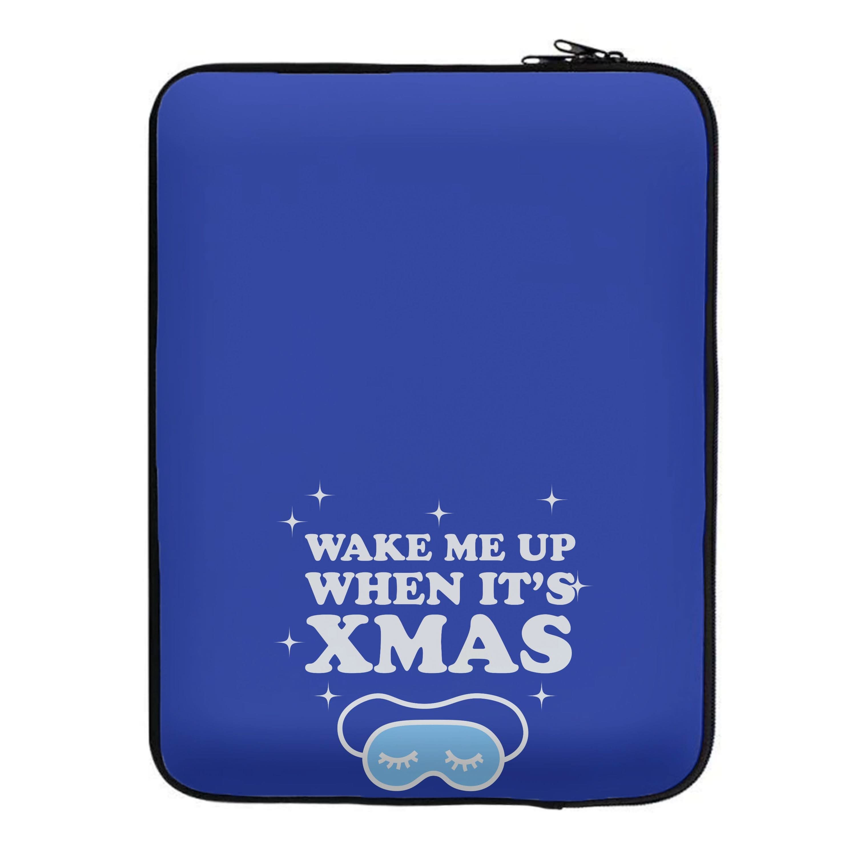 Wake Me Up When Its Xmas Laptop Sleeve