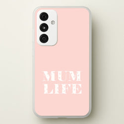 Mum Life Galaxy A55 Case