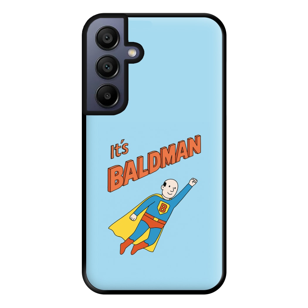 It's Baldman - Father's Day Galaxy A15 Case