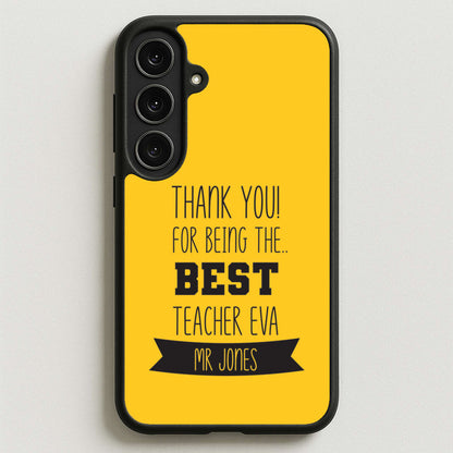 Thank You For Being The Best Teacher Galaxy S25FE Case