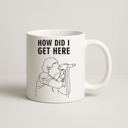 How Did I Get Here Outline Coffee Mug