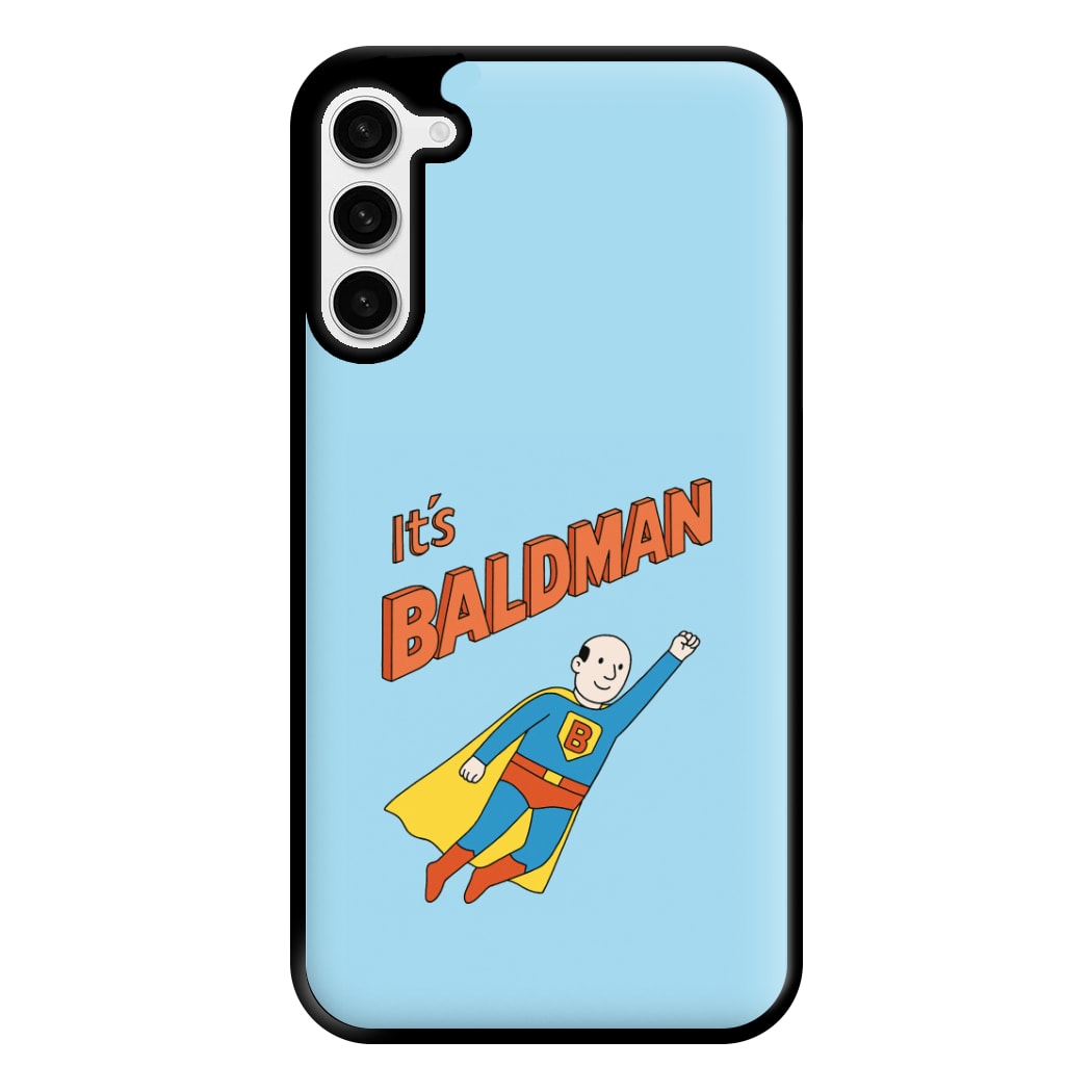 It's Baldman - Father's Day Galaxy S23 Plus Case