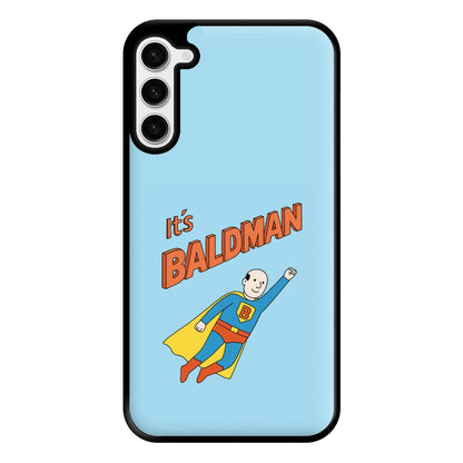 It's Baldman - Father's Day Galaxy S23 Plus Case