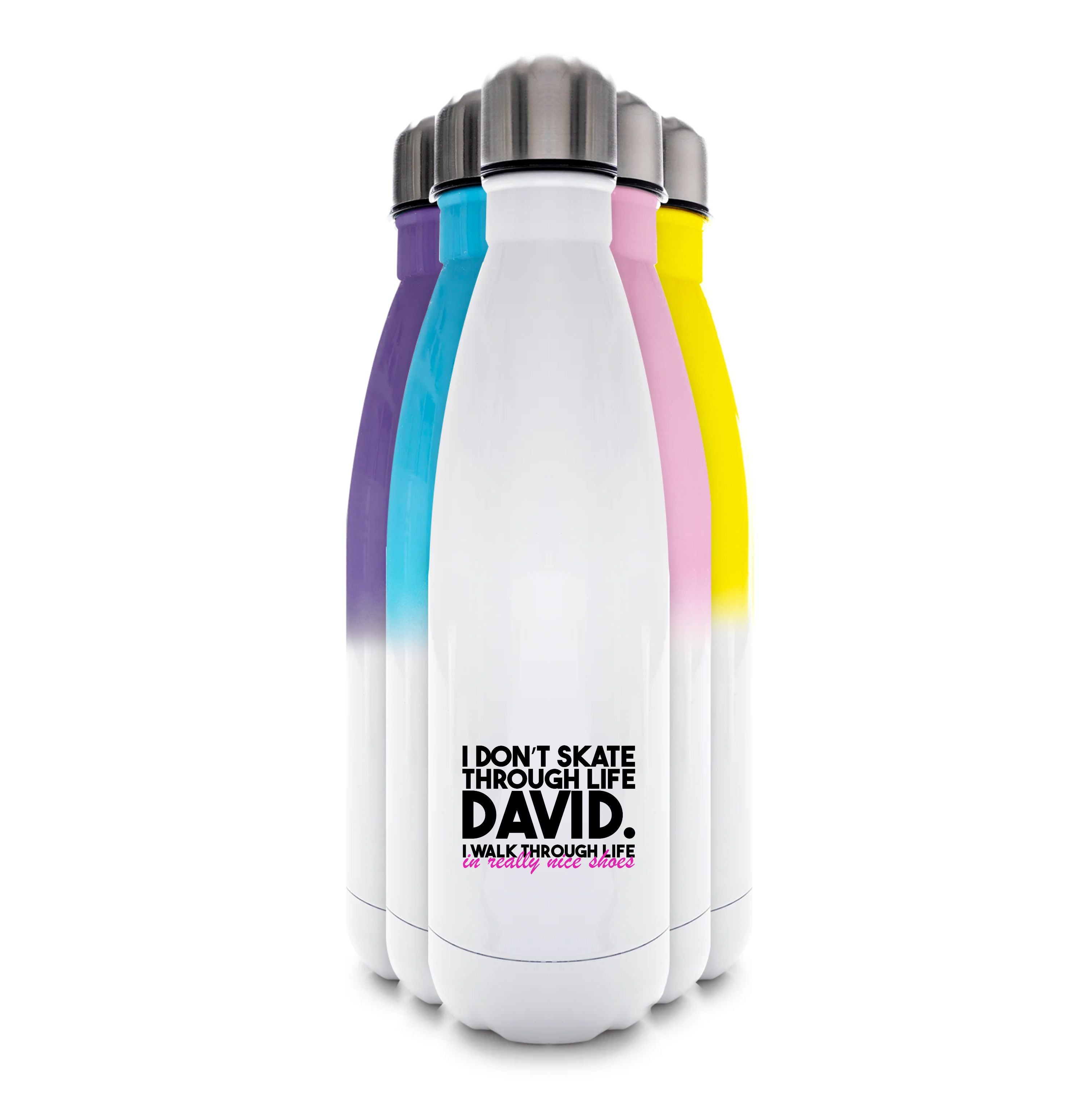 I Don't Skate Through Life David Water Bottle