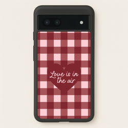 Love Is In The Air Google Pixel 7a Case