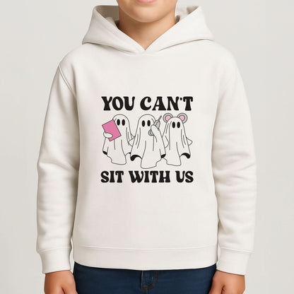 You Can't Sit With Us Ghosts Boys Hoodie