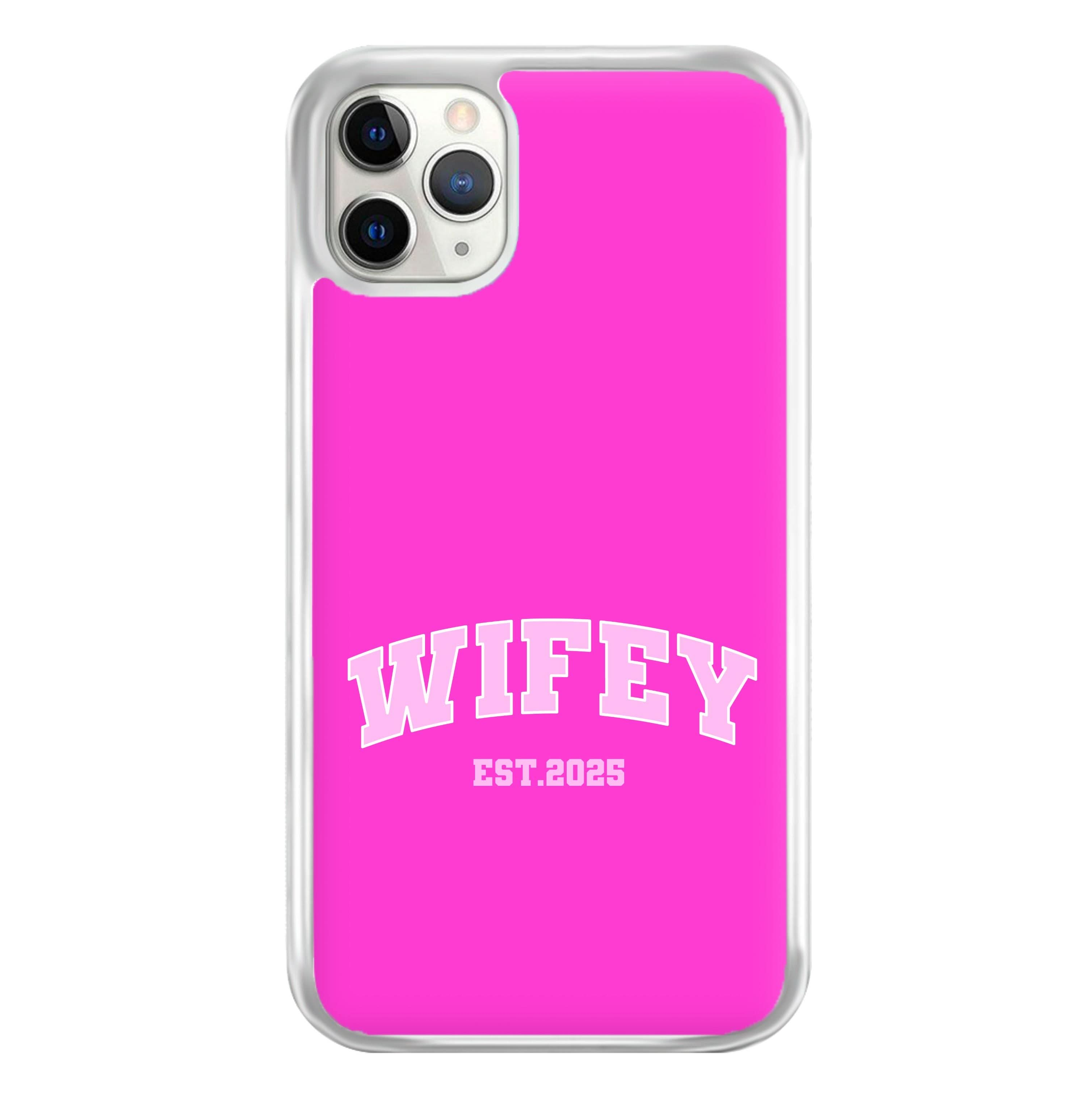 Wifey 2025 Phone Case