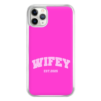 Wifey 2025 Phone Case