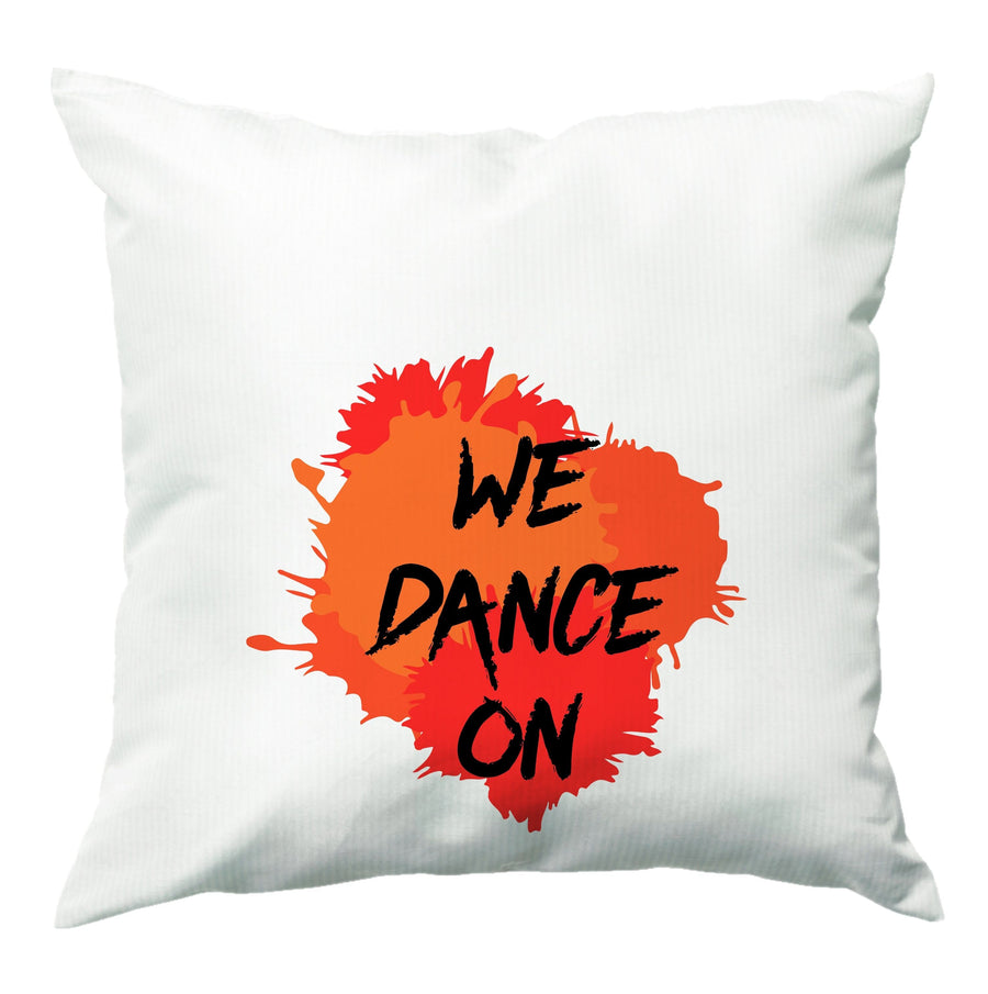 We Dance On - N-Dubz Cushion