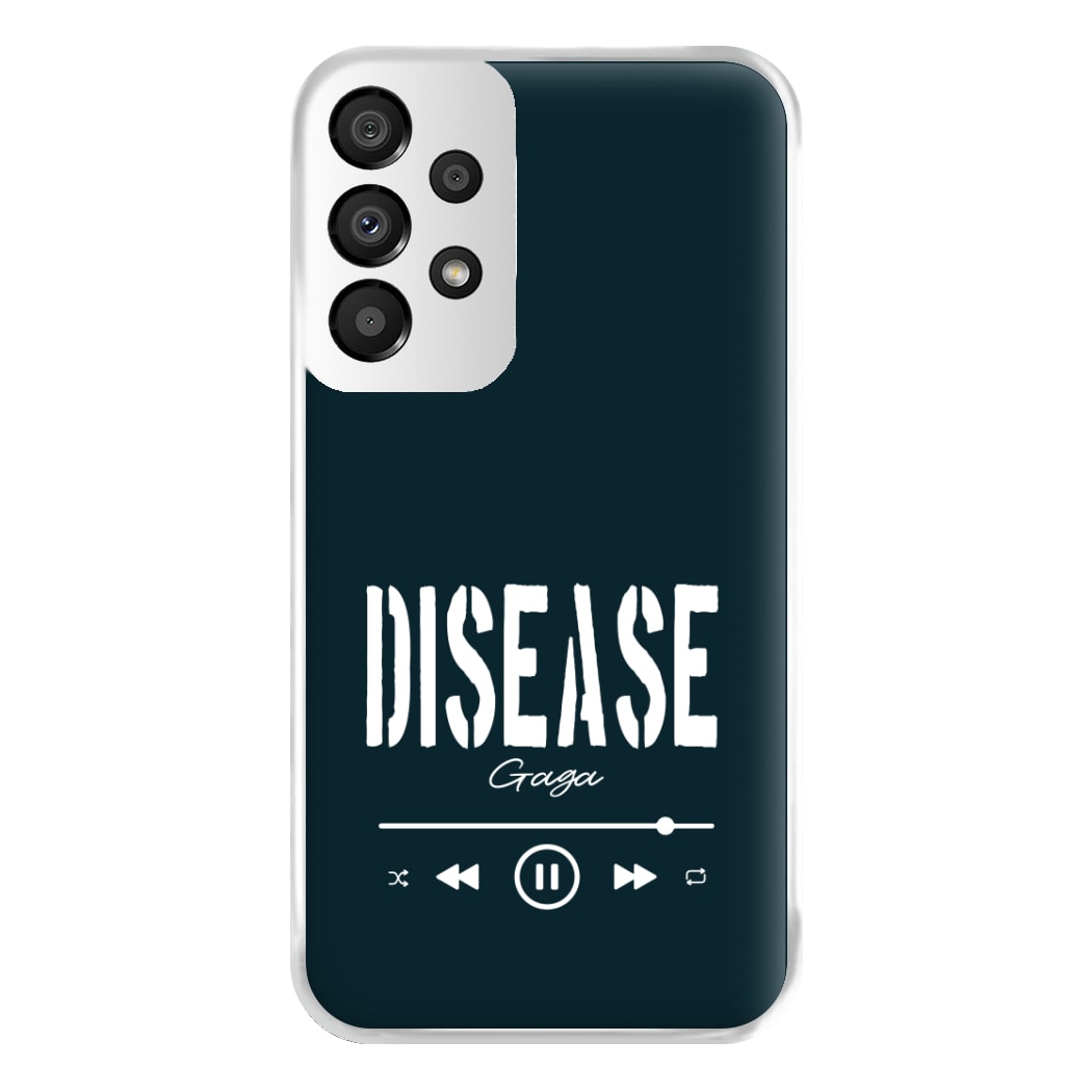 Gaga Disease Track Galaxy A33 Case