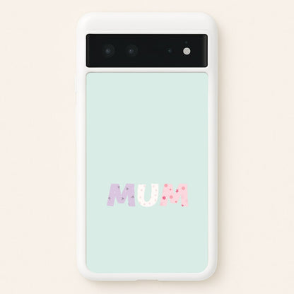 Mum Patchwork Google Pixel 6 Case