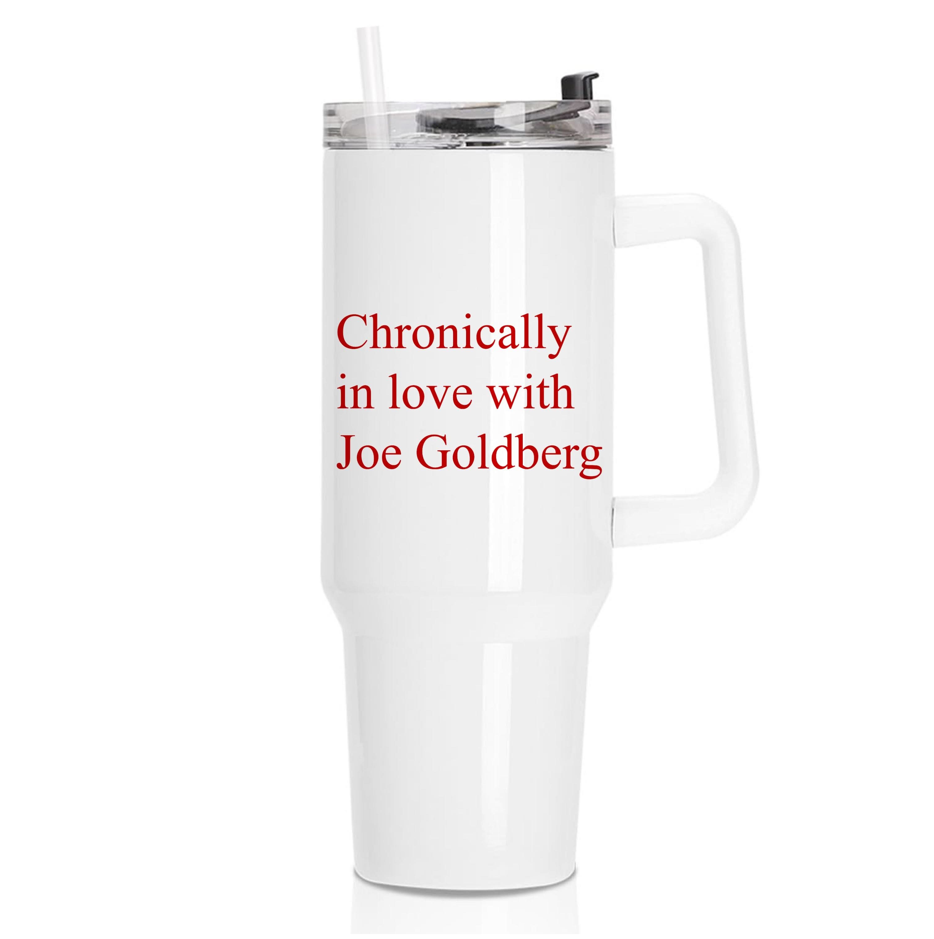 Chronically In Love With Joe Tumbler