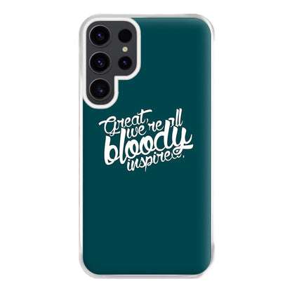 Great, We're All Bloody Inspired - Maze Phone Case