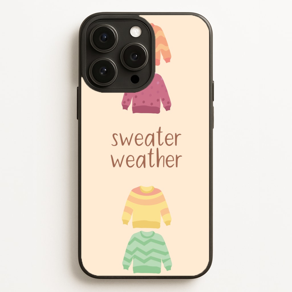 Sweater Weather - Autumn Phone Case for iPhone, Samsung Galaxy and Google Pixel