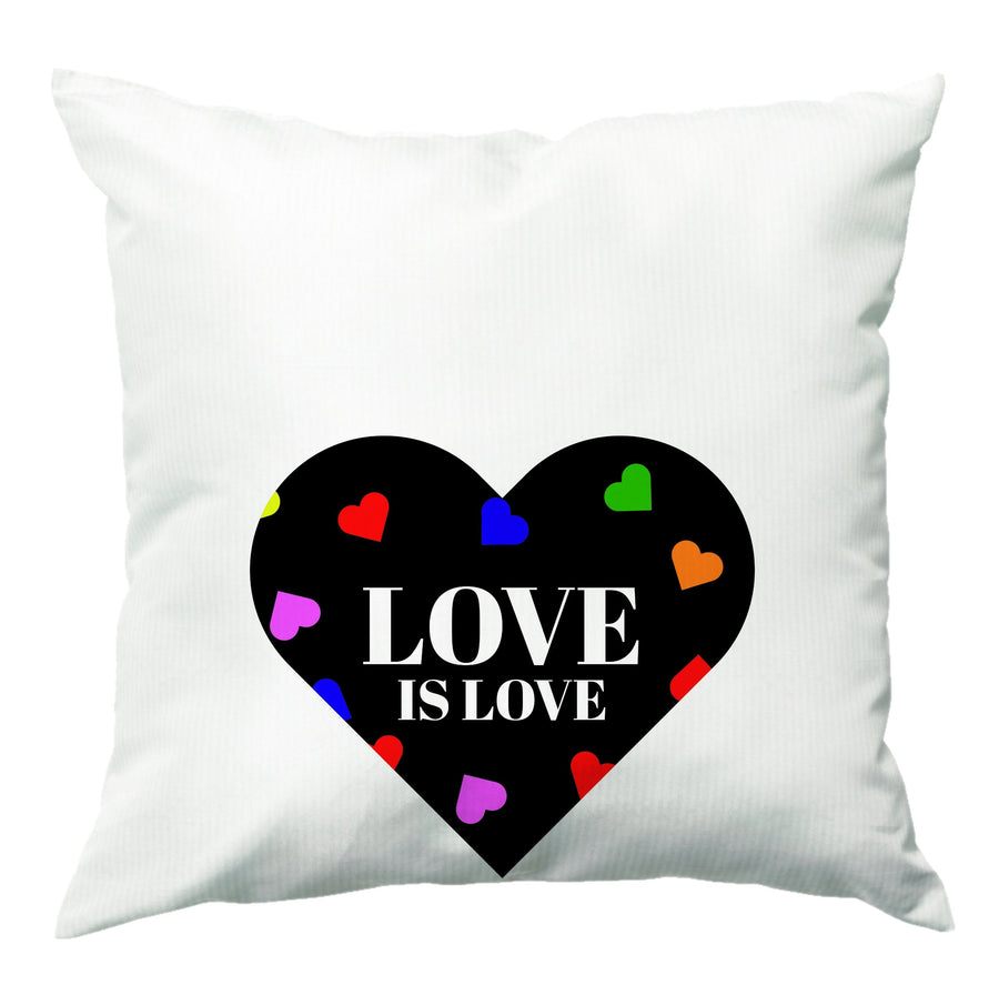 Love Is Love - Pride Cushion