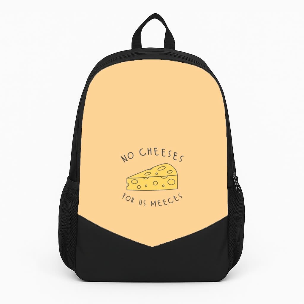 No Cheeses For Us Meeces Backpack