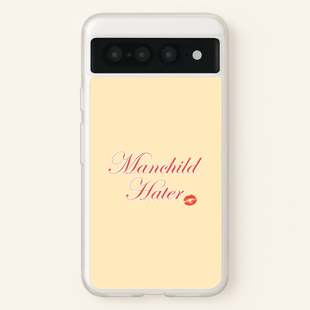 Manchild Hater Google Pixel 7 Pro Case