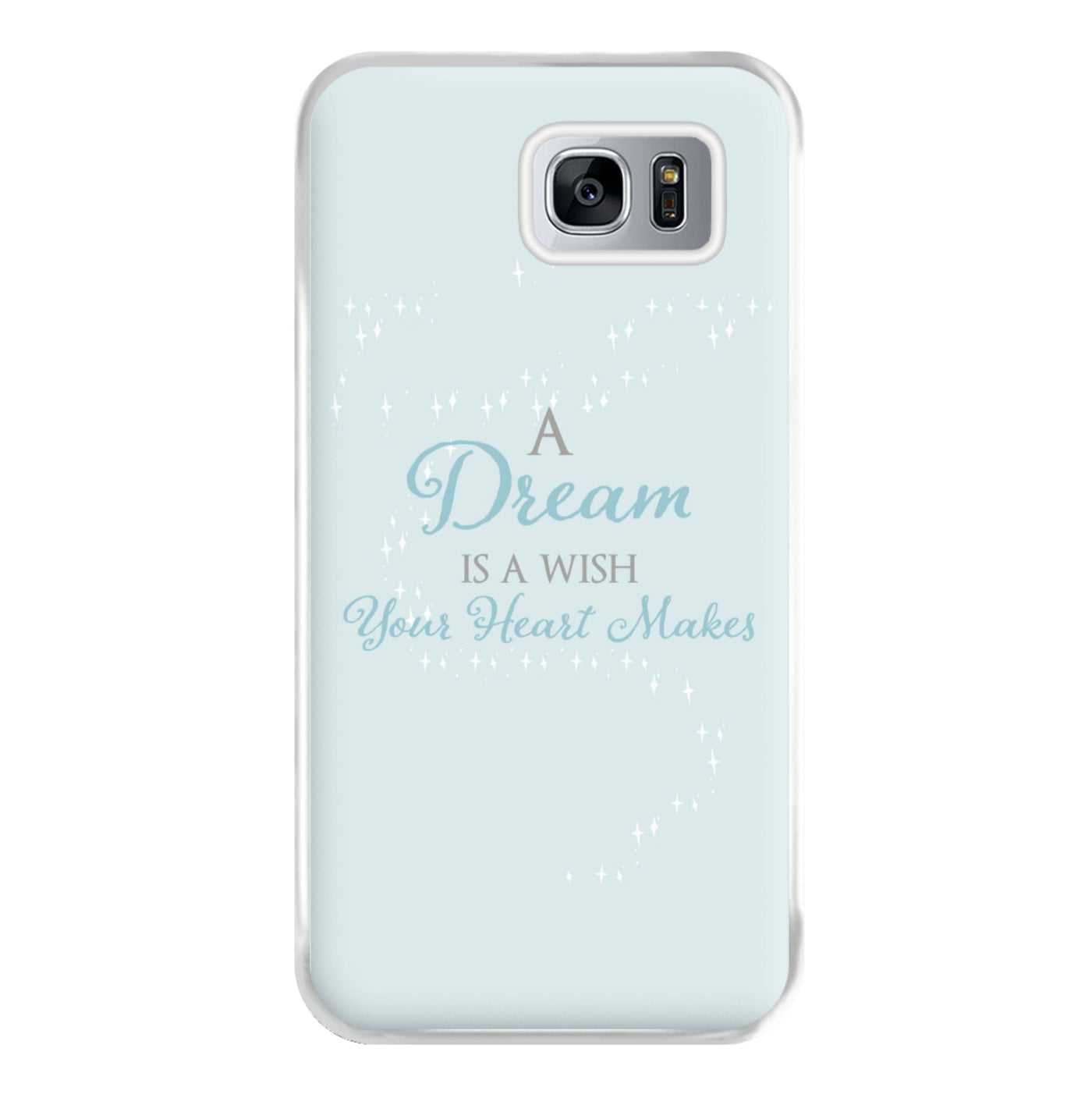 A Dream Is A Wish Your Heart Makes - Disney Phone Case