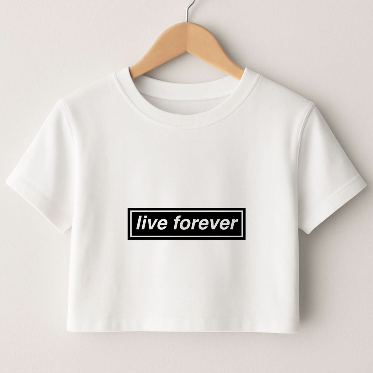 Live Forever Crop top