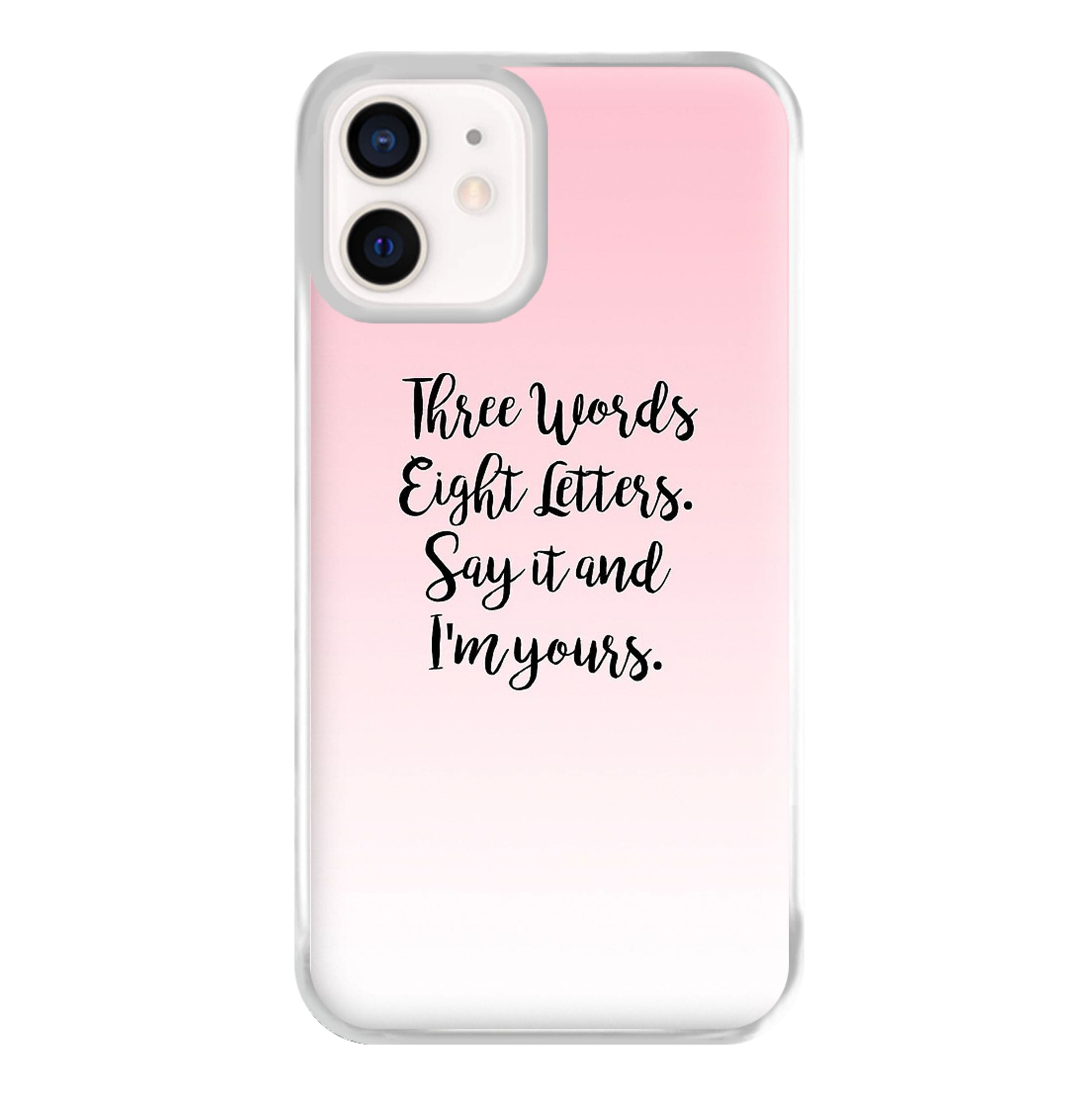 Three Words, Eight Letters - Gossip Phone Case