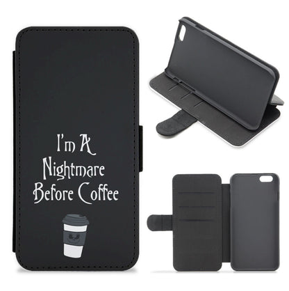 I'm A Nightmare Before Coffee Flip / Wallet Phone Case