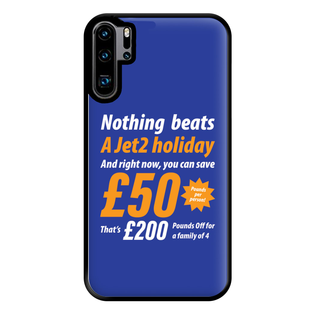 Nothing Beats A Jet Holiday Huawei P30 Pro Case