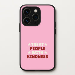 Treat People With Kindness iPhone 15 Pro Case