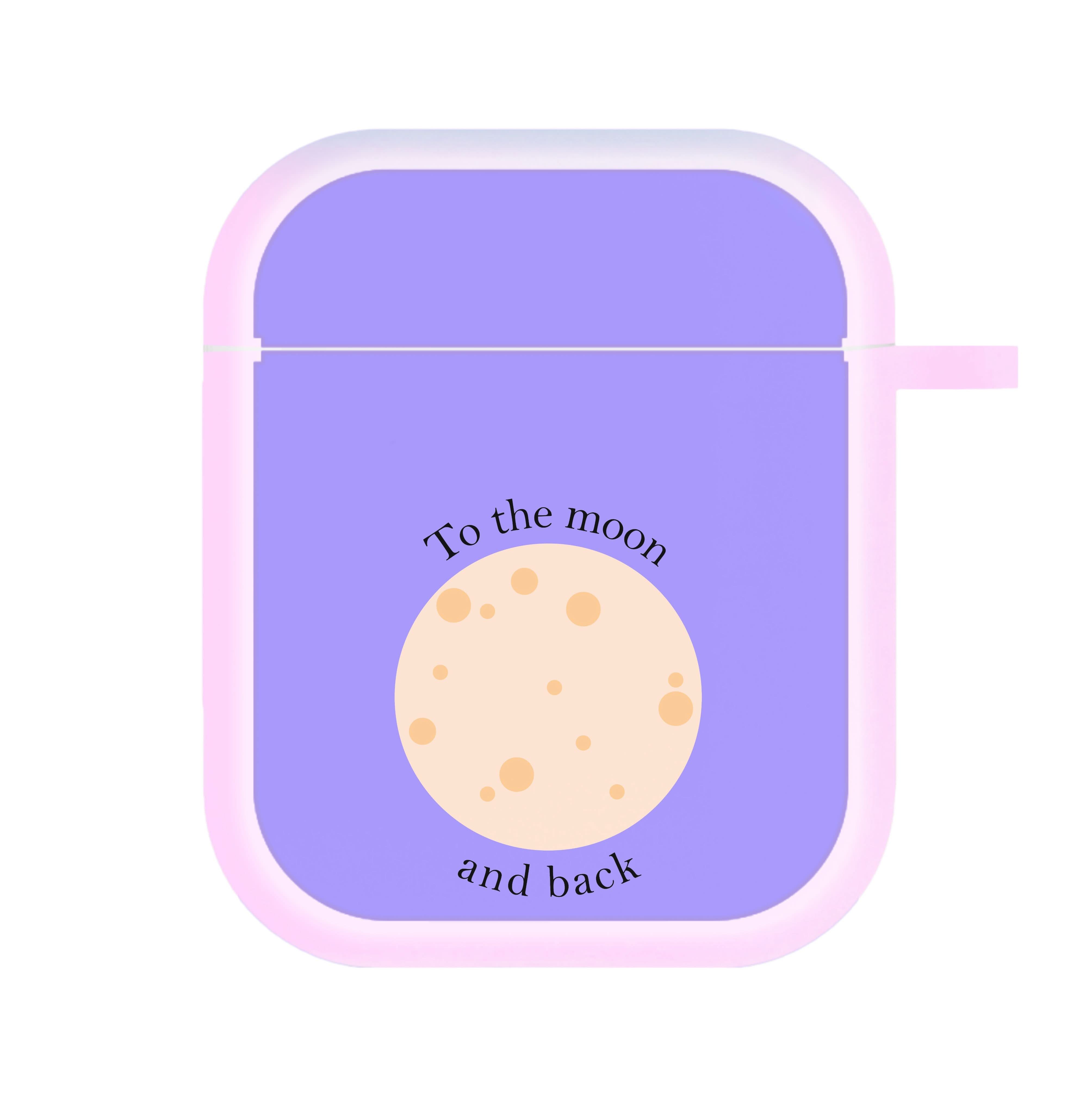 To The Moon And Back AirPods Case