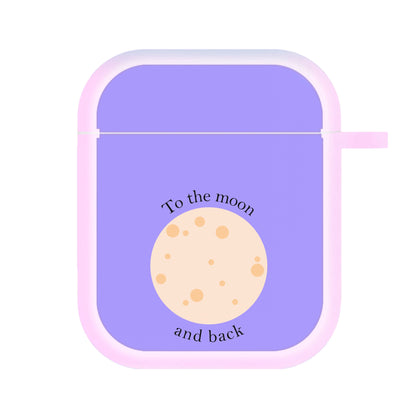 To The Moon And Back AirPods Case