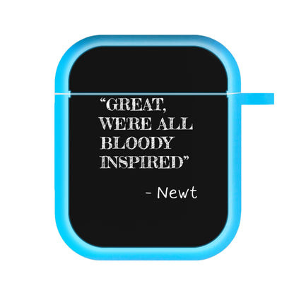 Great, We're All Bloody Inspired - Newt AirPods Case